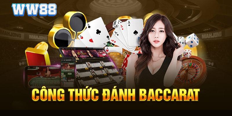 Cách Chơi Baccarat WW88 - Hướng Dẫn Đánh Bài Dễ Thắng Nhất