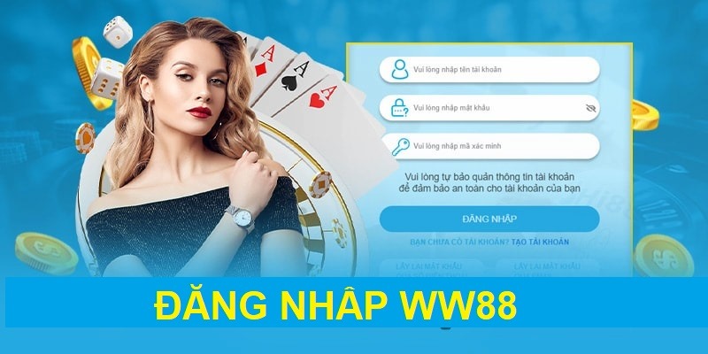 Đăng Nhập WW88 - Quy Trình 3 Bước Đảm Bảo An Toàn 100%