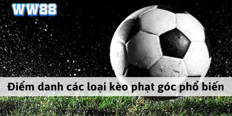 Kèo Phạt Góc WW88 - Bật Mí Phương Pháp Đánh Corners Dễ Hiểu