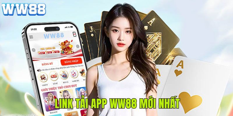 Tải App WW88 - Hướng Dẫn Quy Trình Cài Đặt Cho Tân Thủ 2026